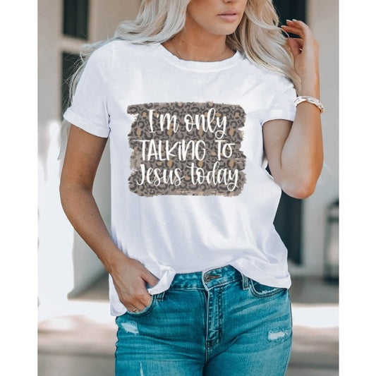 Only Talking to Jesus Graphic T-Shirt