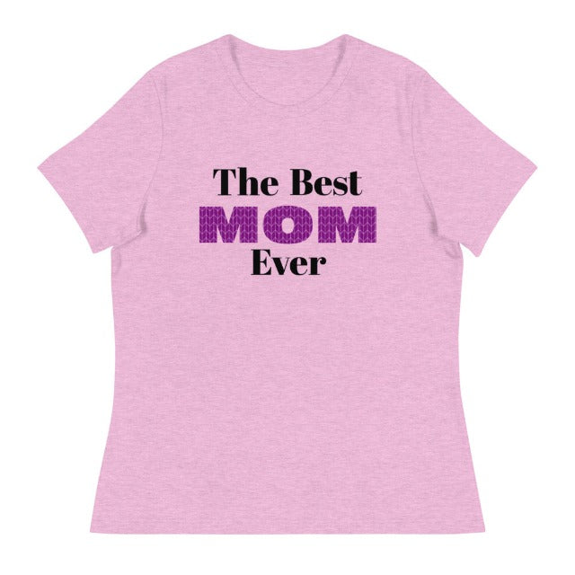 The Best Mom Ever T-Shirt