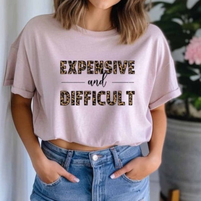 Expensive & Difficult Graphic Tee